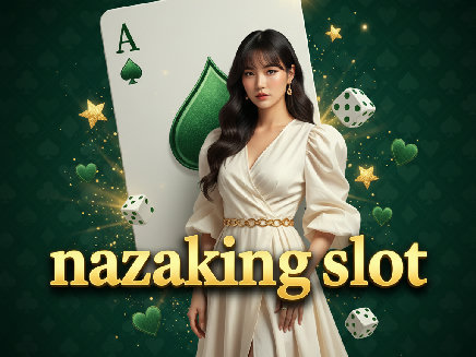 nazaking slot ทางเข้า